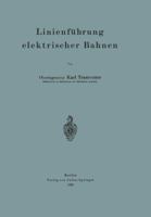 Linienfuhrung Elektrischer Bahnen 3642473091 Book Cover