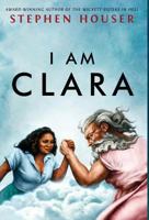 I Am Clara 099729843X Book Cover