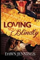 Loving You Blindly 1706760647 Book Cover