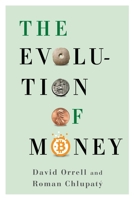 The Evolution of Money 0231173725 Book Cover