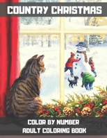 Country Christmas Color By Number Adult Coloring Book: Winter Bird Scenes, Festive Holiday Christmas Winter Birds Large Print Coloring Book For Adults B08NZYW4VK Book Cover