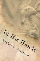 In His Hands 154478550X Book Cover