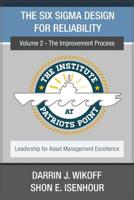 The Six Sigma Design for Reliability: Volume 2 - The Improvement Process 1541215842 Book Cover