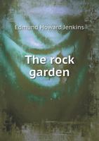 The Rock Garden 1359720979 Book Cover