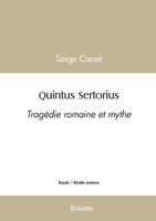 Quintus Sertorius (French Edition) 2414614382 Book Cover