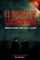 El bosque de los susurros: historias de terror entre raíces y secretos B0C5GCTFGB Book Cover