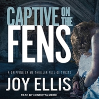 Captive on the Fens 1541411285 Book Cover