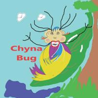 Chyna Bug: Journey to animal world 1092951652 Book Cover