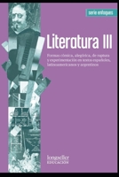 Literatura III: Formas cómica, alegórica, de ruptura y experimentación en textos españoles, latinoamericanos y argentinos B08Y5HRQ34 Book Cover