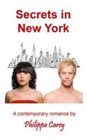 Secrets in New York: A contemporary romance novella 1913477126 Book Cover