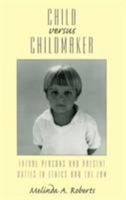 Child versus Childmaker 0847689018 Book Cover