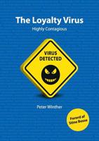 The Loyalty Virus: Highly Contagious 8743008984 Book Cover