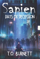 Sapien: Days of Deception 1693719746 Book Cover