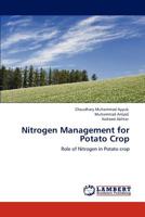 Nitrogen Management for Potato Crop: Role of Nitrogen in Potato crop 3848430002 Book Cover