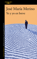 Yo y yo en breve / Me and Myself Briefly (Spanish Edition) 8420478970 Book Cover