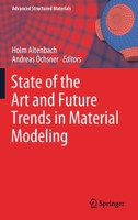 State of the Art and Future Trends in Material Modeling (Advanced Structured Materials, 100) 3030303543 Book Cover