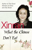 What the Chinese Don't Eat 009950152X Book Cover