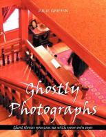 Ghostly Photographs 1477270655 Book Cover