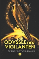 Die Odyssee der Vigilanten: Solijon III 1688152784 Book Cover