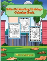 Kids Celebrating Holidays Coloring Book: 30 unique pictures | Writing prompts section at end of book B0CCCSLDJ9 Book Cover