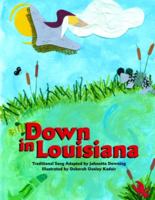 Down in Louisiana 1589804511 Book Cover