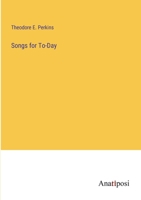 Songs for To-Day 3382186322 Book Cover