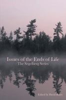 Issues of the Ends of Life: The Segelberg Series 1426912501 Book Cover
