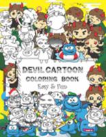Devil Cartoon Coloring Book: Easy & Fun  Book for Kids Age 6 - 8 1690912197 Book Cover