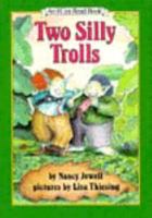 Two Silly Trolls (I Can Read Book 2) 0060228296 Book Cover