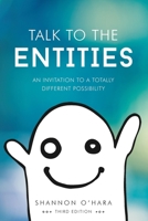 Talk to the Entities 1939261694 Book Cover