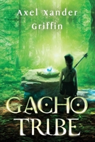 Gacho Tribe Book One 1804398284 Book Cover