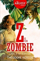 Z Is for Zombie (Starmont Facsimile Fiction Ser. : No. 2) 1618274473 Book Cover