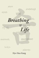 Breathing and Life 1721980482 Book Cover