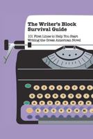 The Writer's Block Survival Guide 1932635335 Book Cover