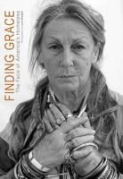 Finding Grace: The Face of America's Homeless 1601091052 Book Cover