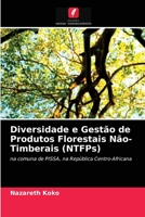 Diversidade e Gestão de Produtos Florestais Não-Timberais (NTFPs) 6203173398 Book Cover