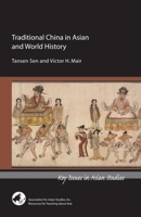 Traditional China in Asian and World History 0924304650 Book Cover