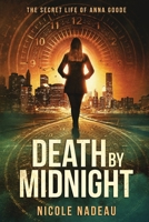 Death by Midnight: The Secret Life of Anna Goode series 1708963103 Book Cover