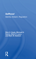 Selfhood: Identity, Esteem, Regulation (Social Psychology Series) 0813331102 Book Cover