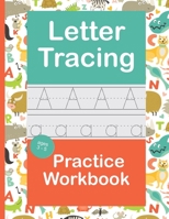 Letter Tracing Practice Workbook: Handwriting Book Preschool Kindergarten Kids Age 3-5 1660671434 Book Cover