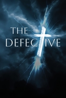 The Defective B0DRZ4VGR6 Book Cover