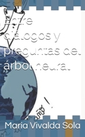 Entre diálogos y preguntas del árbol neural (Spanish Edition) 6310071858 Book Cover