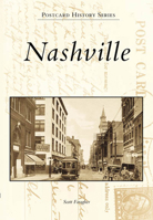 Nashville  In Vintage Postcards   (TN)   (Postcard History Series) 0738501999 Book Cover