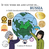 If You Were Me and Lived in... Russia: A Child's Introduction to Culture Around the World 1493781987 Book Cover