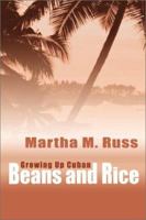 Beans and Rice: Growning Up Cuban 0595178103 Book Cover