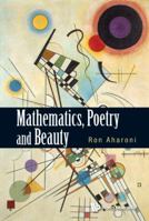 Mathematics, Poetry and Beauty 9814602949 Book Cover