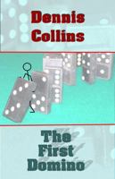 The First Domino 0615565700 Book Cover