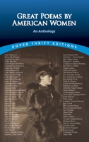 Great Poems by American Women: An Anthology 0486401642 Book Cover