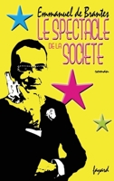 Le spectacle de la société 2213622671 Book Cover