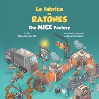Fábrica de Ratones : The Mice Factory 1969583096 Book Cover